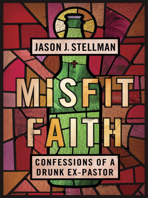 Title details for Misfit Faith by Jason J. Stellman - Available